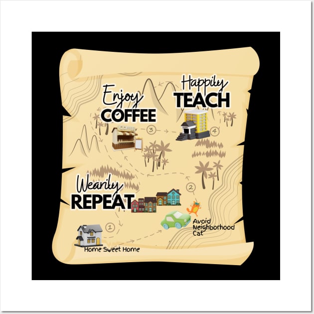 Funny Coffee Teach Repeat Map Wall Art by Green Gecko Creative